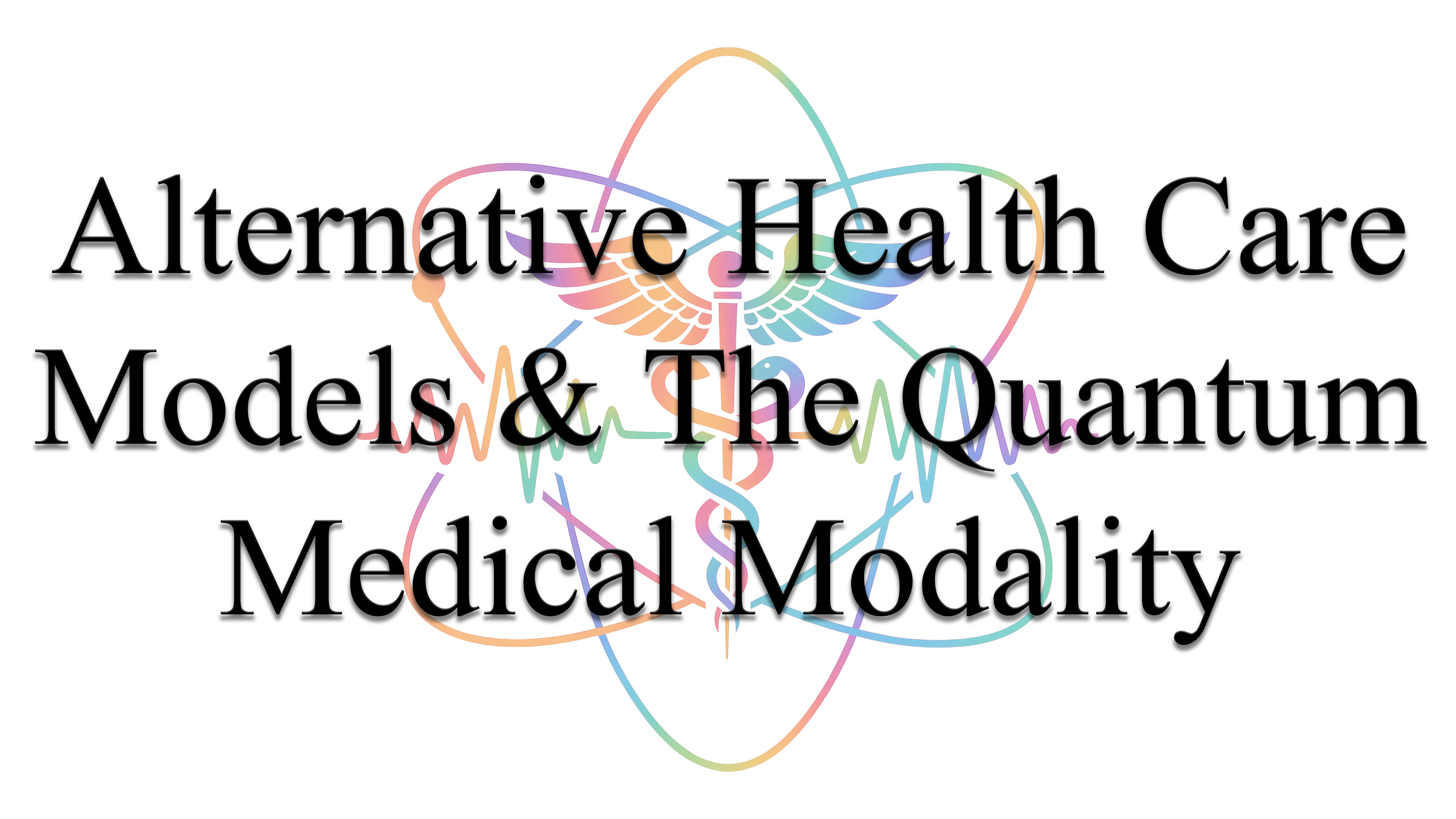 07 - Alternative Med Models