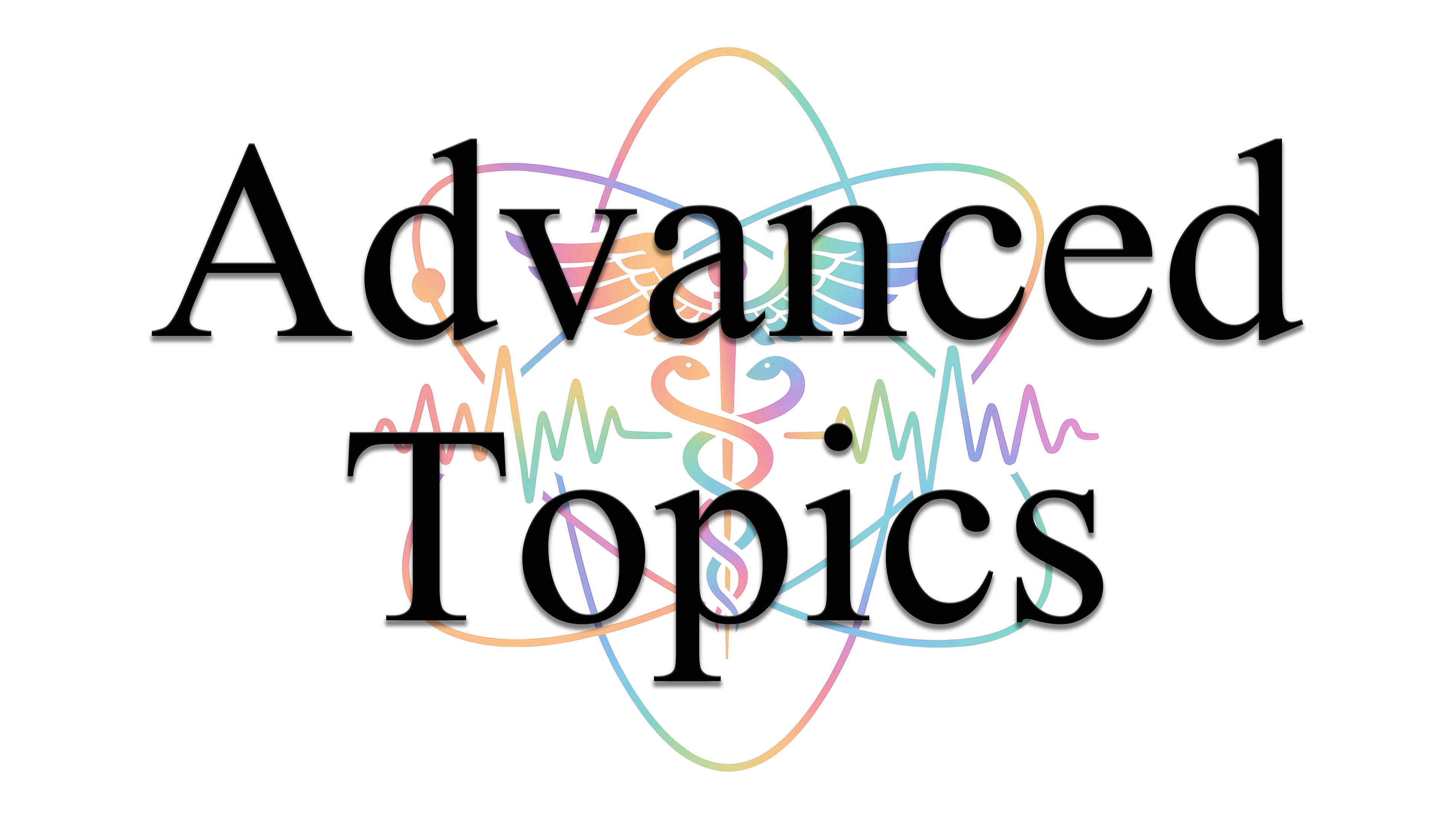 14 - Advanced Topics